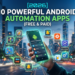 [2026] 10 Powerful Android Automation Apps (Free & Paid)