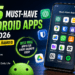 15 Must-Have Android Apps in 2026 (Tested & Ranked)